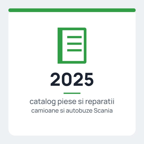 SCANIA 2025 - Catalog reparatii si de piese